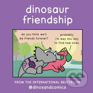 Dinosaur Friendship - James Stewart, K Roméy (Ilustrátor)