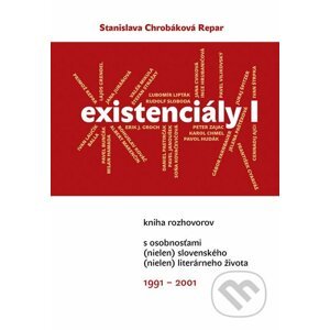 Existenciály I - Stanislava Chrobáková Repar