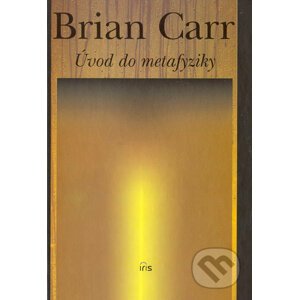 Úvod do metafyziky - Brian Carr