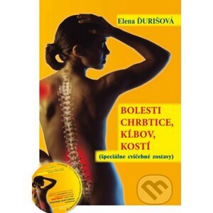 Bolesti chrbtice, kĺbov, kostí (kniha + CD) - Elena Ďurišová