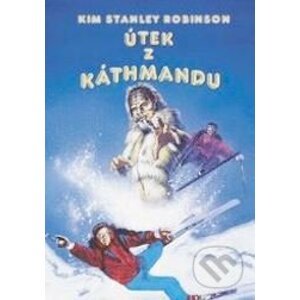 Útek z Káthmandu - Kim Stanley Robinson