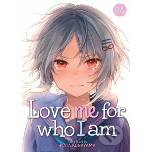 Love Me For Who I Am 4 - Kata Konayama