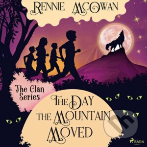 The Day the Mountain Moved (EN) - Rennie McOwan