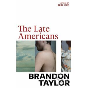 E-kniha The Late Americans - Brandon Taylor