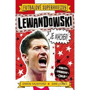 E-kniha Lewandowski je macher! - Simon Mugford, Dan Green (ilustrátor)