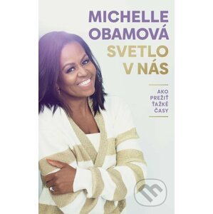E-kniha Svetlo v nás - Michelle Obama