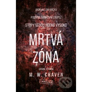 E-kniha Mrtvá zóna - M. W. Craven