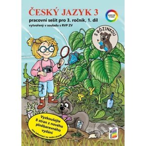Český jazyk 3, 1. díl (s Rózinkou) - PS - NNS