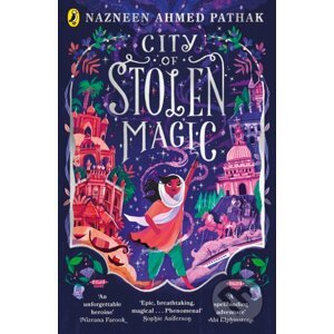 City of Stolen Magic - Nazneen Ahmed Pathak