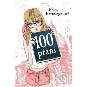 100 přání - Erika Bertelegniová