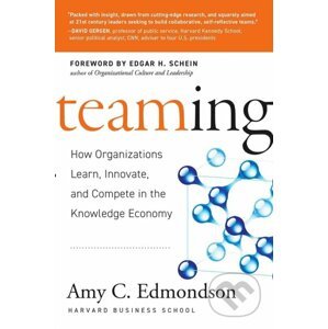Teaming - Amy C. Edmondson