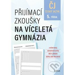 Přijímací zkoušky na víceletá gymnázia: český jazyk - Vlasta Gazdíková, František Brož, Pavla Brožová