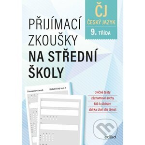 Přijímací zkoušky na střední školy: český jazyk - Vlasta Gazdíková, František Brož, Pavla Brožová