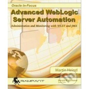 Advanced WebLogic Server Automation - Martin Heinzl
