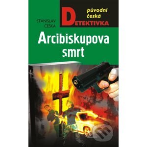 Arcibiskupova smrt - Stanislav Češka