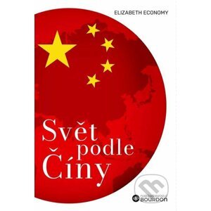 E-kniha Svět podle Číny - Elizabeth Economy