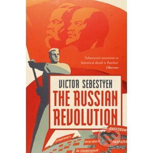 The Russian Revolution - Victor Sebestyen