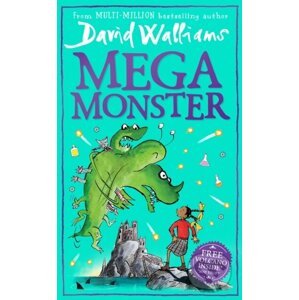 Megamonster - David Walliams, Tony Ross (ilustrátor)