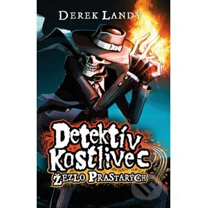 Detektív Kostlivec - Žezlo prastarých - Derek Landy