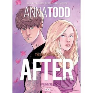 AFTER: The Graphic Novel (Volume Two) - Anna Todd