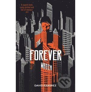The Forever Watch - David Ramirez
