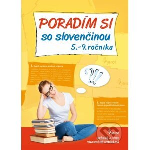Poradím si  so slovenčinou 5.- 9. ročníka - Slavomíra Vassová