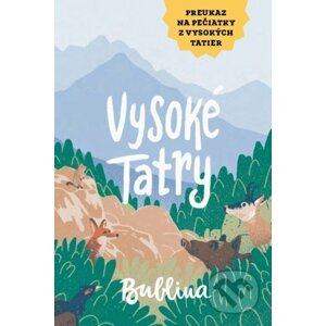 Vysoké Tatry - preukaz na pečiatky (modrá obálka) - Kolektív autorov