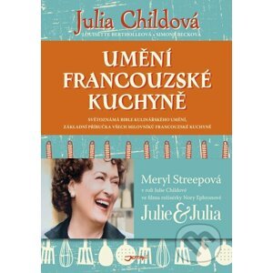 Umění francouzské kuchyně - Julia Child