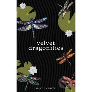 Velvet Dragonflies - Billy Chapata
