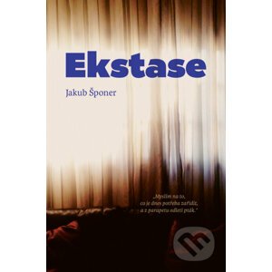 E-kniha Ekstase - Jakub Šponer