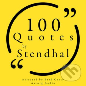 100 Quotes by Stendhal (EN) - Stendhal
