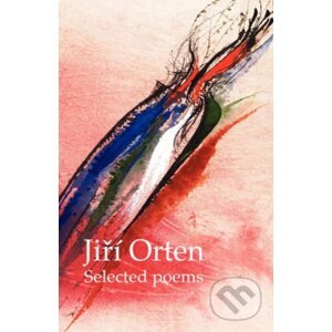 Selected Poems - Jiří Orten