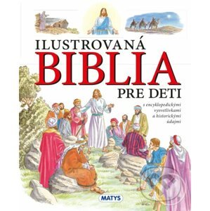 Ilustrovaná biblia pre deti - Matys