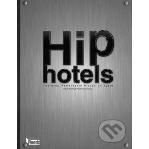 Hip Hotels - Phoenix Press