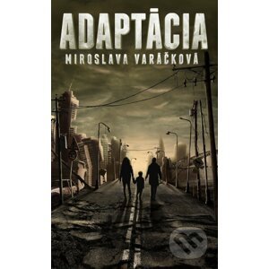 Adaptácia - Miroslava Varáčková