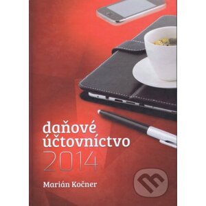 Daňové účtovníctvo 2014 - Marián Kočner