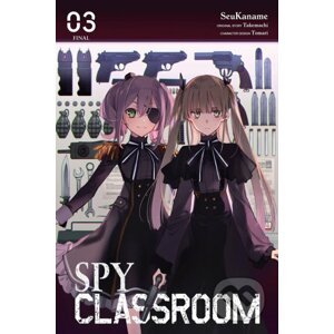 Spy Classroom 3 - Takemachi, SeuKaname (ilustrátor), Tomari (ilustrátor)
