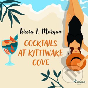 Cocktails at Kittiwake Cove (EN) - Teresa F. Morgan