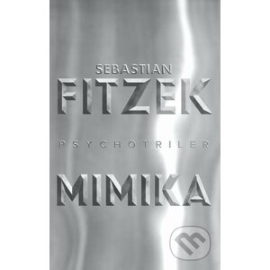 E-kniha Mimika - Sebastian Fitzek