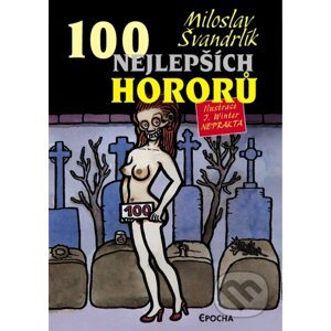 100 nejlepších hororů - Miloslav Švandrlík