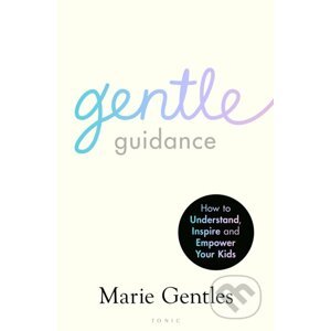 Gentle Guidance - Marie Gentles