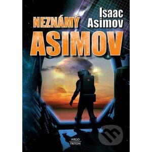 E-kniha Neznámý Asimov - Isaac Asimov