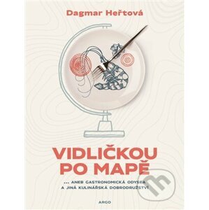 Vidličkou po mapě - Dagmar Heřtová