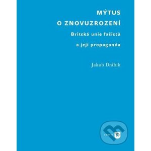 Mýtus o znovuzrození - Jakub Drábik