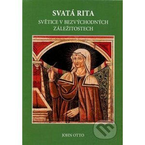 Svatá Rita - John Otto