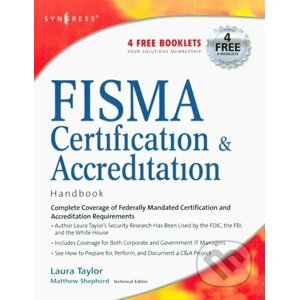 FISMA Certification and Accreditation Handbook - Laura P. Taylor