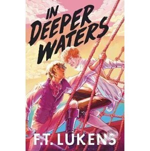 In Deeper Waters - F.T. Lukens
