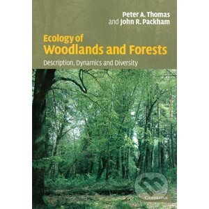 Ecology of Woodlands and Forests - Cambridge University Press