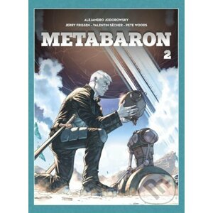 Metabaron 2 - Alejandro Jodorowsky