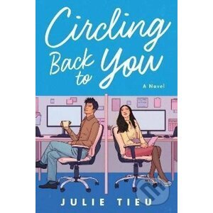 Circling Back to You - Julie Tieu